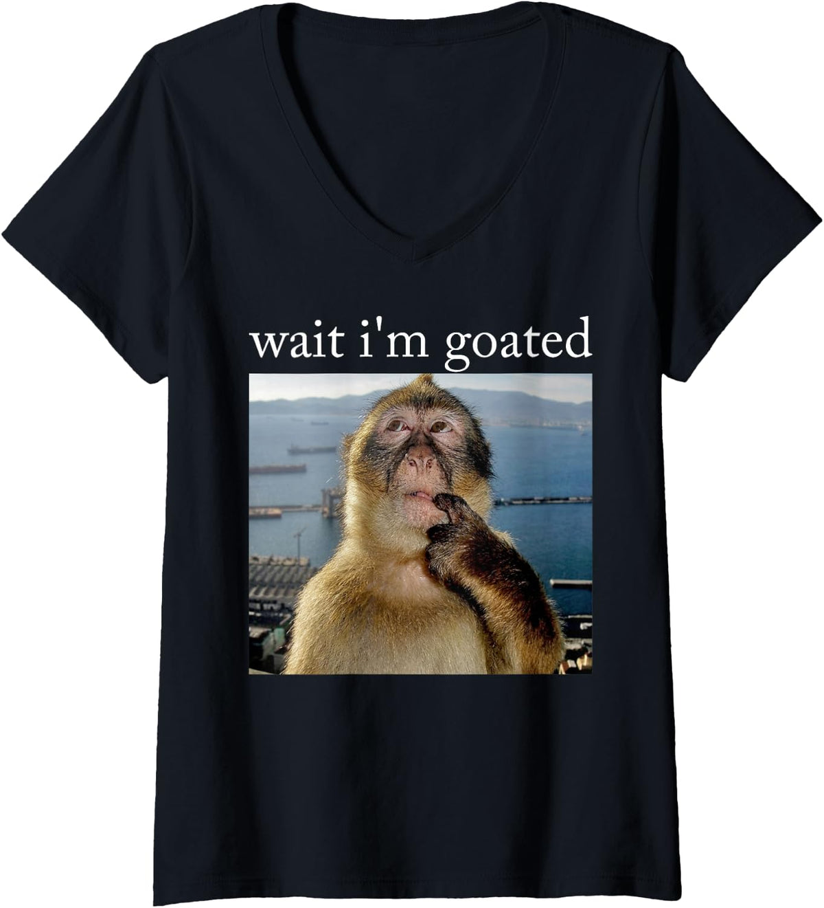 Women's Wait I'm Goated Funny Monkey Sarcastic Viral Meme V-Neck T-Shirt - Black