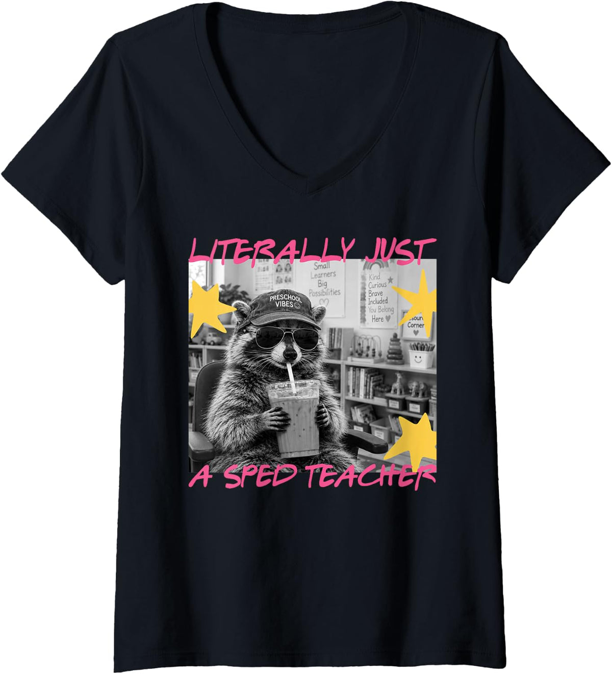Women's Literally Just A Sped Teacher Funny Raccoon Meme V-Neck T-Shirt - Black