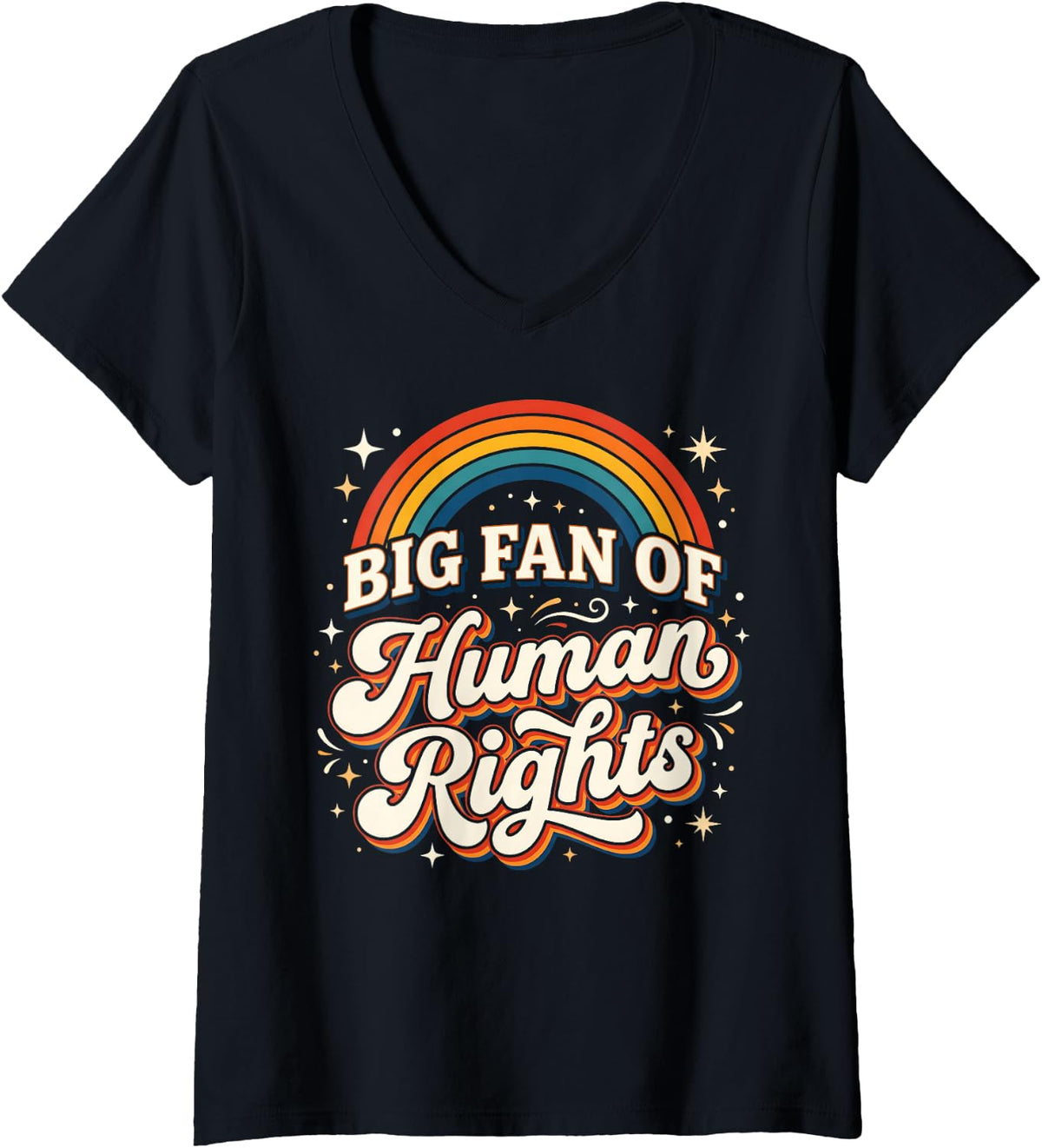 Women's Big Fan of Human Rights Retro Groovy Rainbow V-Neck T-Shirt - Black