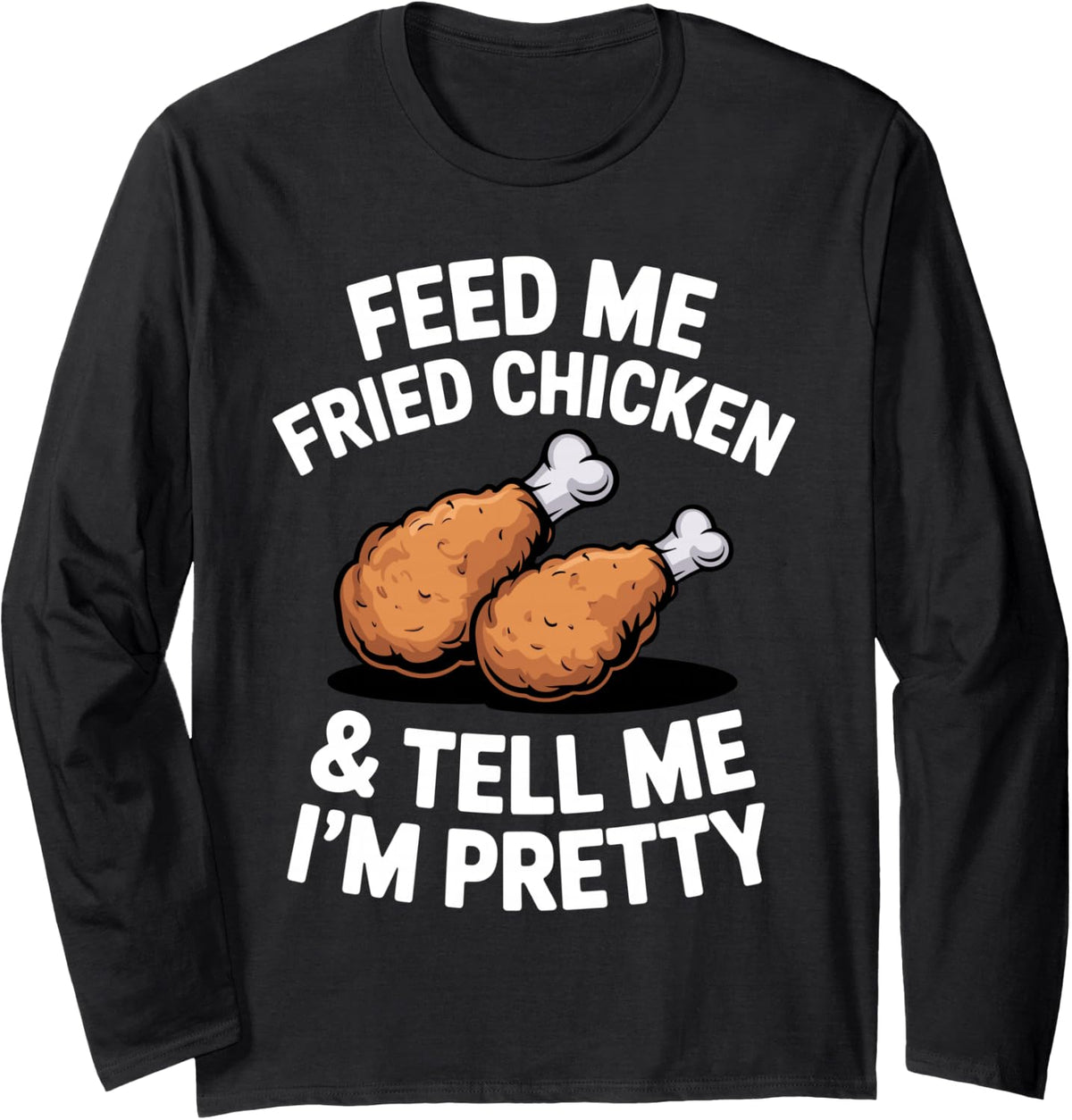 Best Fried Chicken Art for Men Women Fast Food Fried Chicken Long Sleeve T-Shirt - Adult Unisex Black