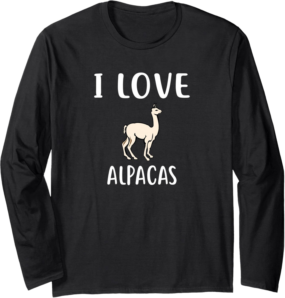 I Love Alpacas T-Shirt Funny Alpaca Long Sleeve T-Shirt - Adult Unisex Black