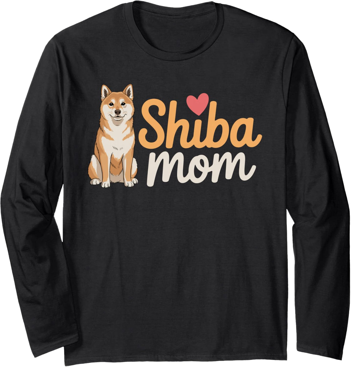 Shiba Inu Mom Art for Women Shiba Inu Owner Shiba Inu Mom Long Sleeve T-Shirt - Adult Unisex Black