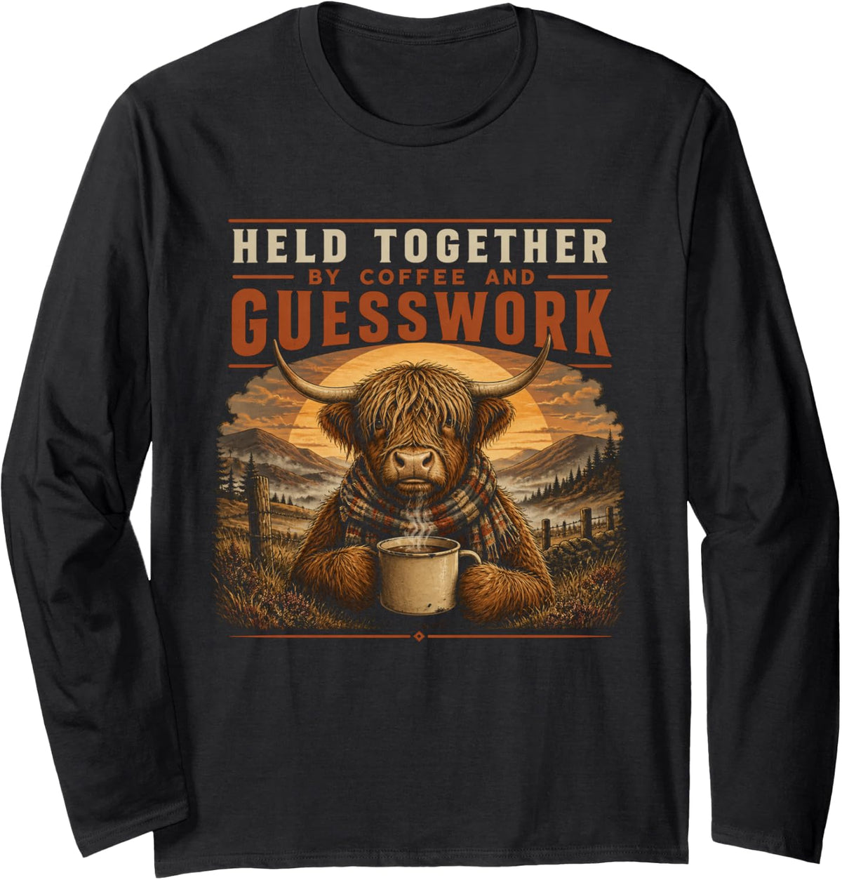 Held Together By Coffee and Guesswork Funny Highland Cow Long Sleeve T-Shirt - Adult Unisex Black