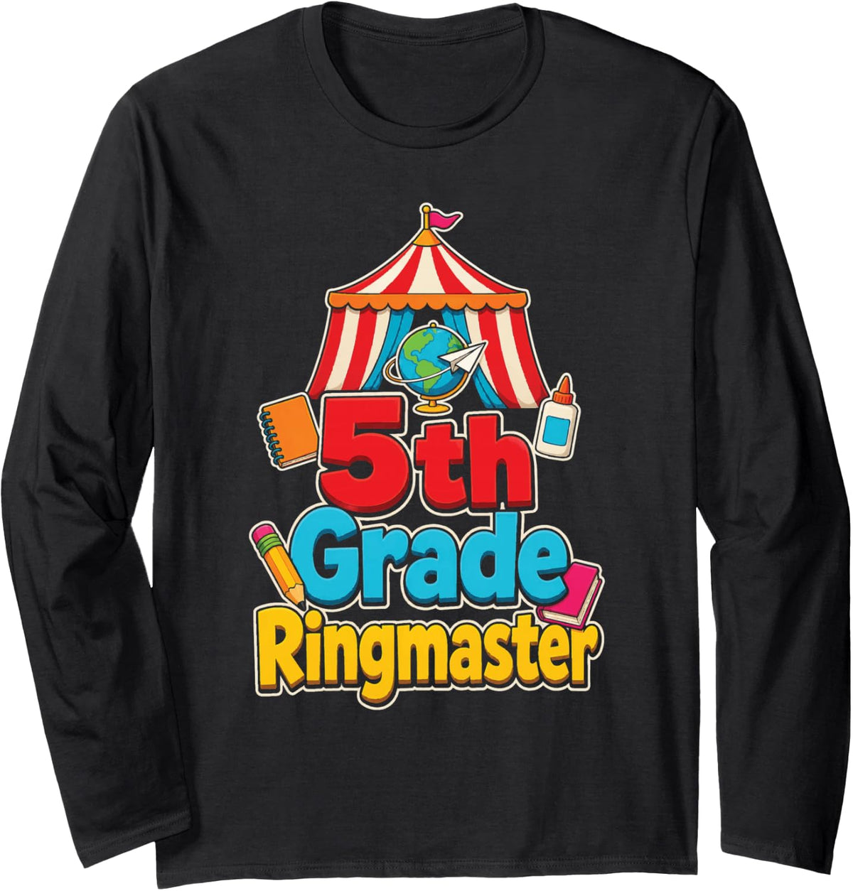 5th Grade Ringmaster First Day of School Circus Globe Long Sleeve T-Shirt - Adult Unisex Black