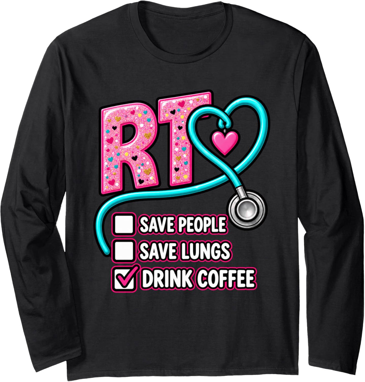 RT Respiratory Therapist Save Lungs Coffee Humor Long Sleeve T-Shirt - Adult Unisex Black