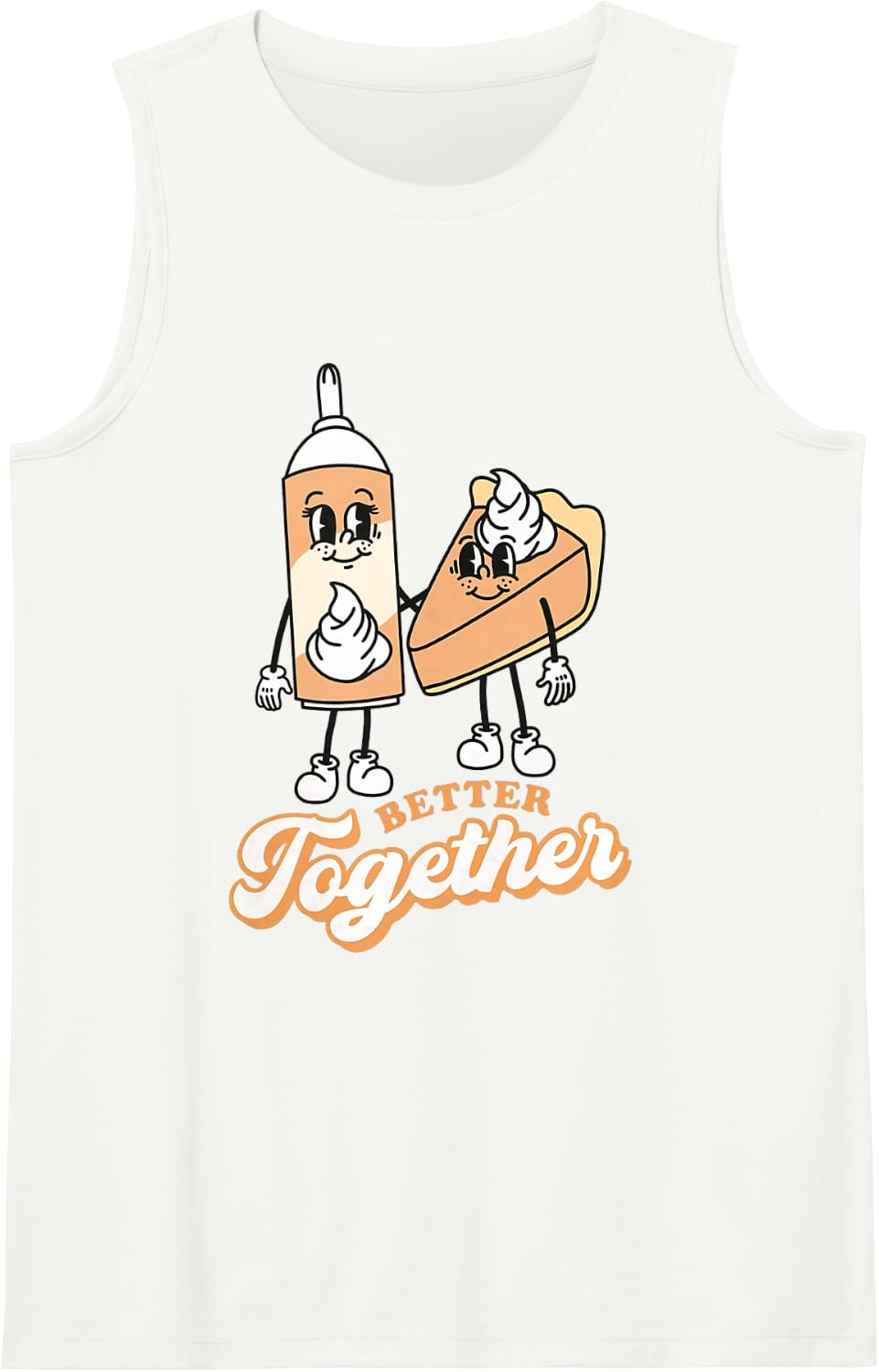 Retro Pumpkin Pie Better Together Thanksgiving Turkey Day Sleeveless Tank Top - White