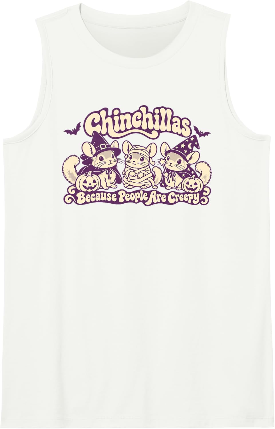Chinchillas Because People are Creepy Halloween Pet Lover Sleeveless Tank Top - White