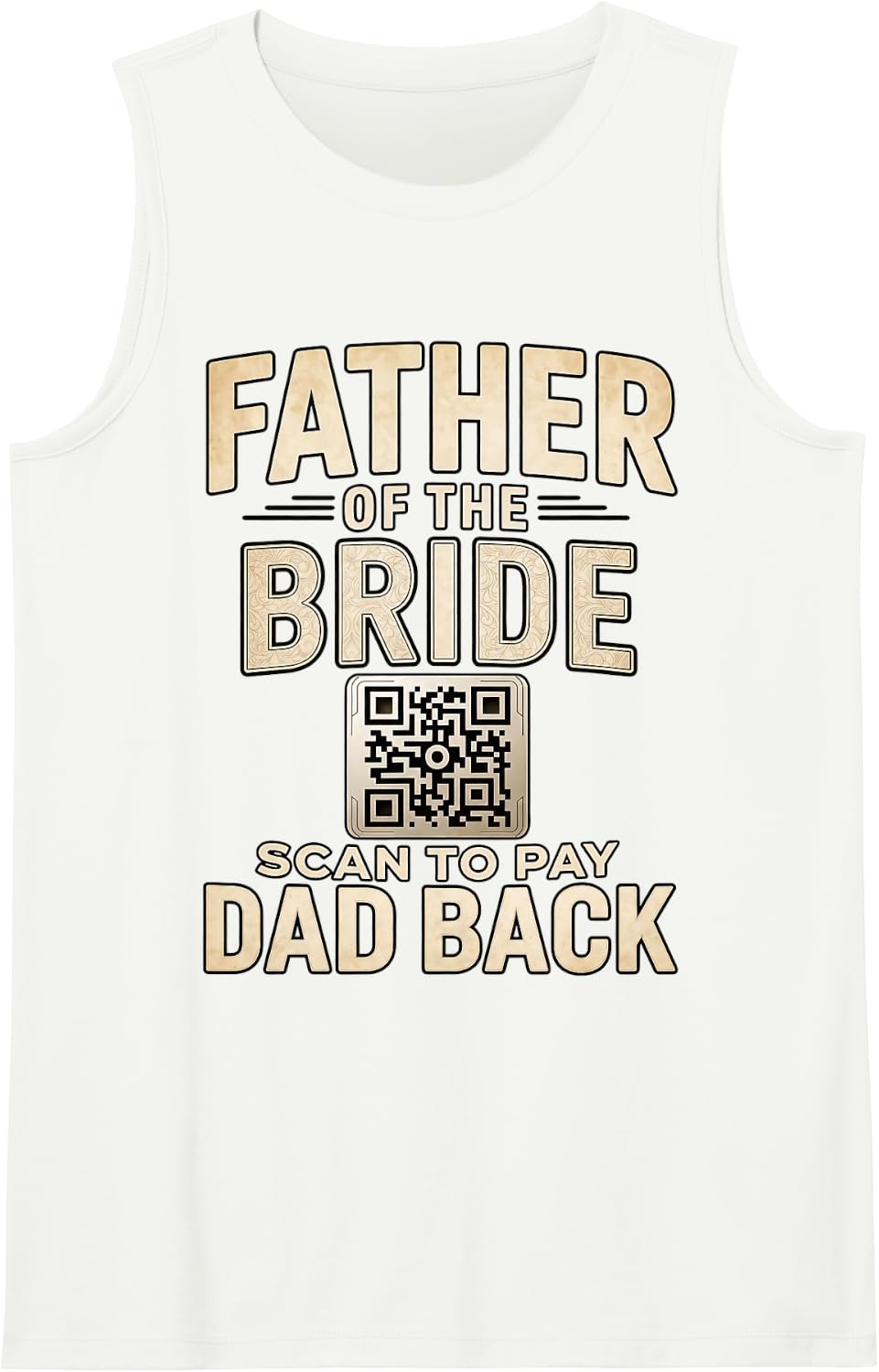 Dad Back Bridal Shower Dad Bride and Groom Sleeveless Tank Top - White