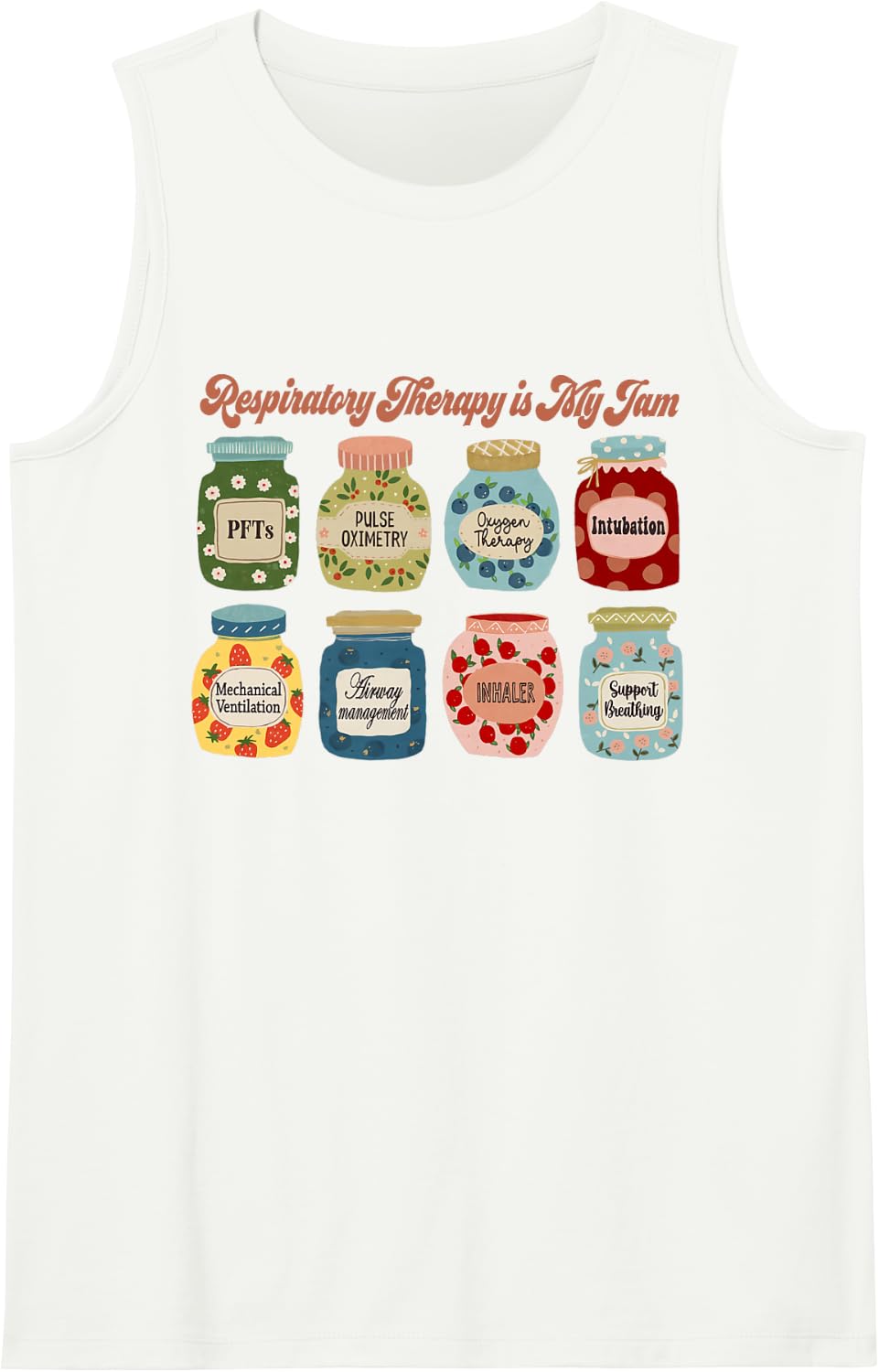 Respiratory Therapy is My Jam RT, RRT, Pulmonary Rehab Sleeveless Tank Top - White