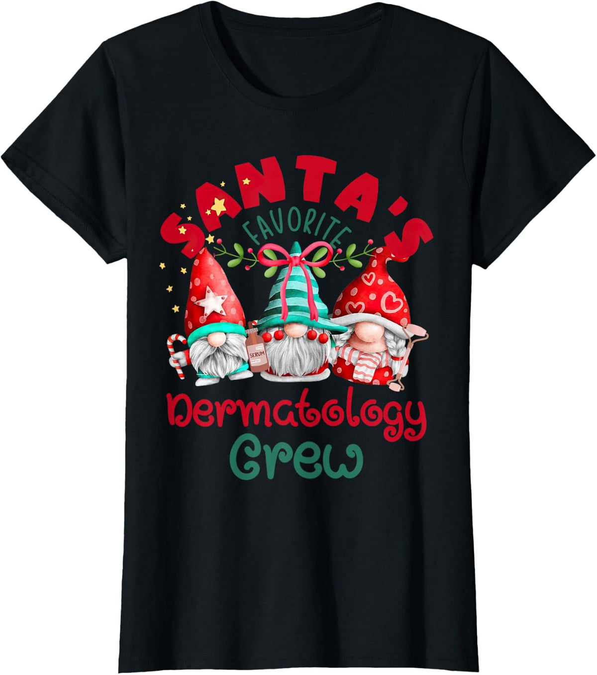 Santa's Favorite Dermatology Crew Christmas Gnome Nurse Tech T-Shirt - Black