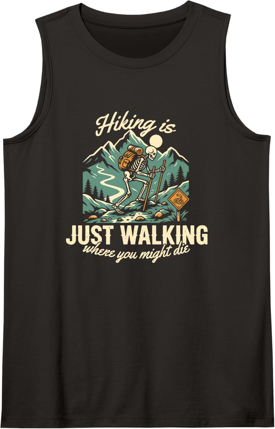 Hiking is just Walking Where You Might die Forest Humor Tank Top - Black