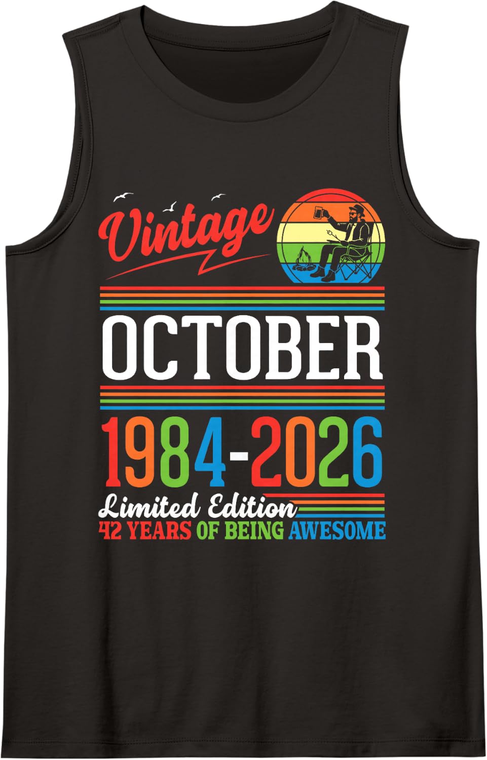 Vintage October 1984 2026 Ltd Edition 42 Years Being Awesome Tank Top - Black
