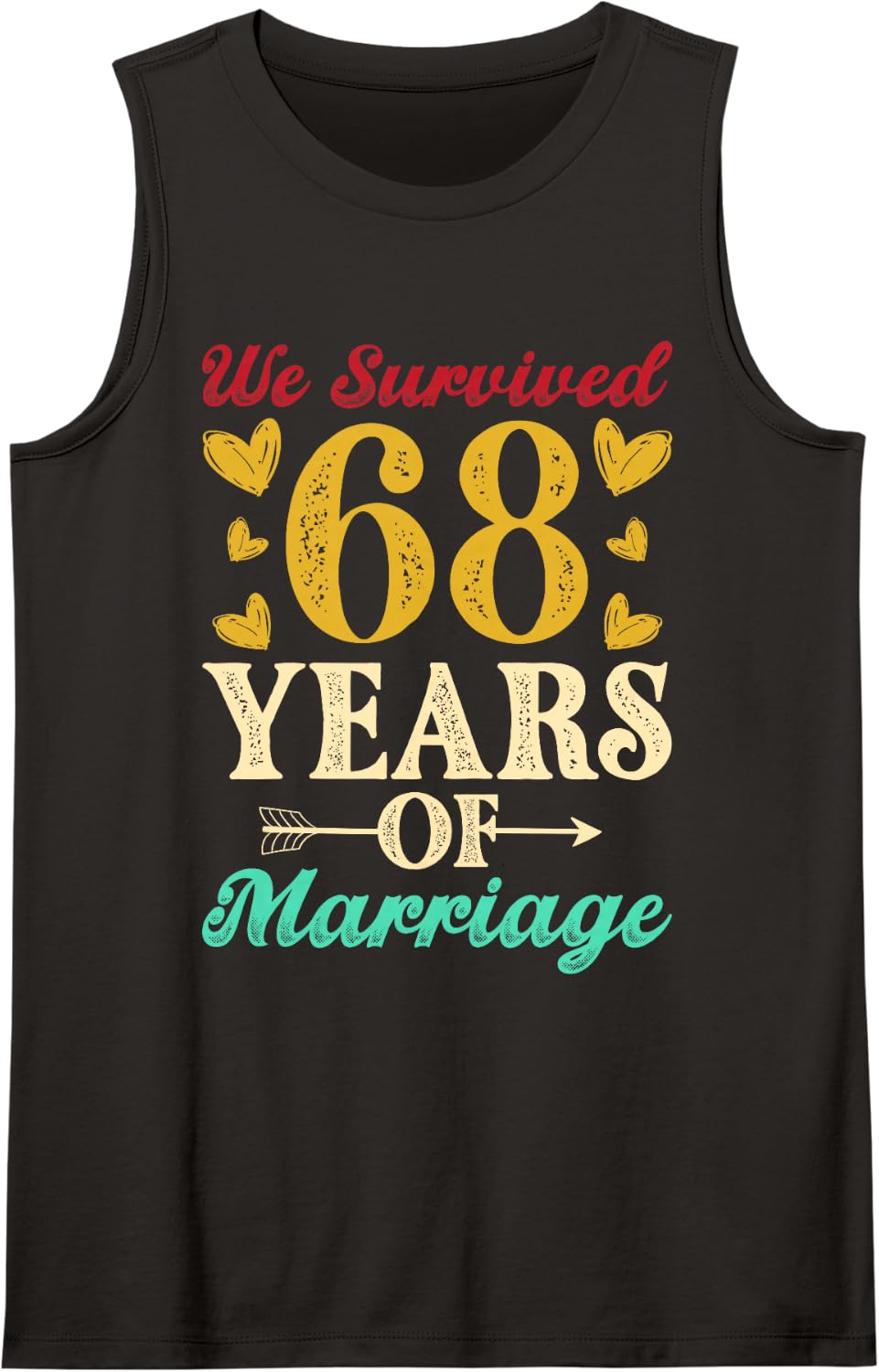 We Survived 68 Years of Marriage 68th Anniversary Wedding Sleeveless Tank Top - Black