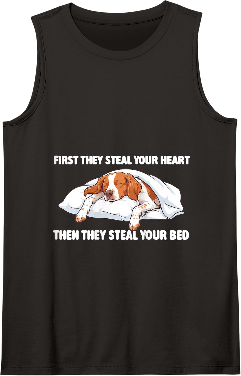 Then They Steal Your Bed - Brittany Spaniel Dog Mom Tank Top - Black