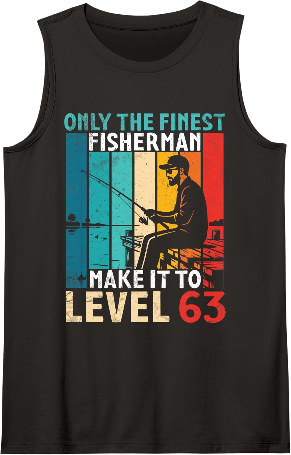 The Finest Fisherman Make It to Level 63 Years Old Birthday Sleeveless Tank Top - Black