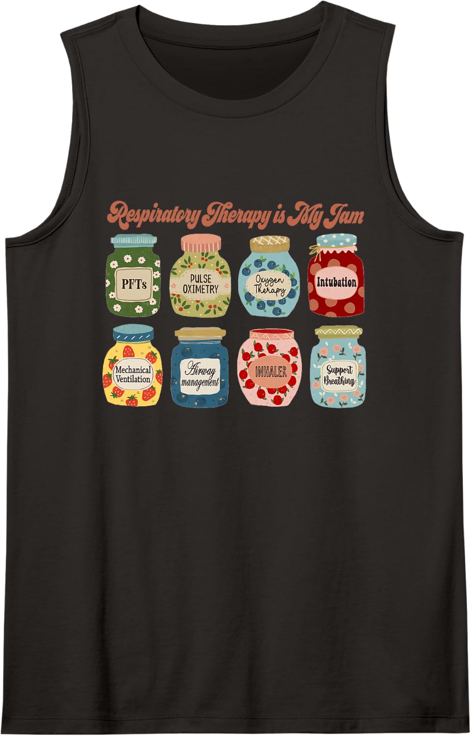 Respiratory Therapy is My Jam RT, RRT, Pulmonary Rehab Sleeveless Tank Top - Black