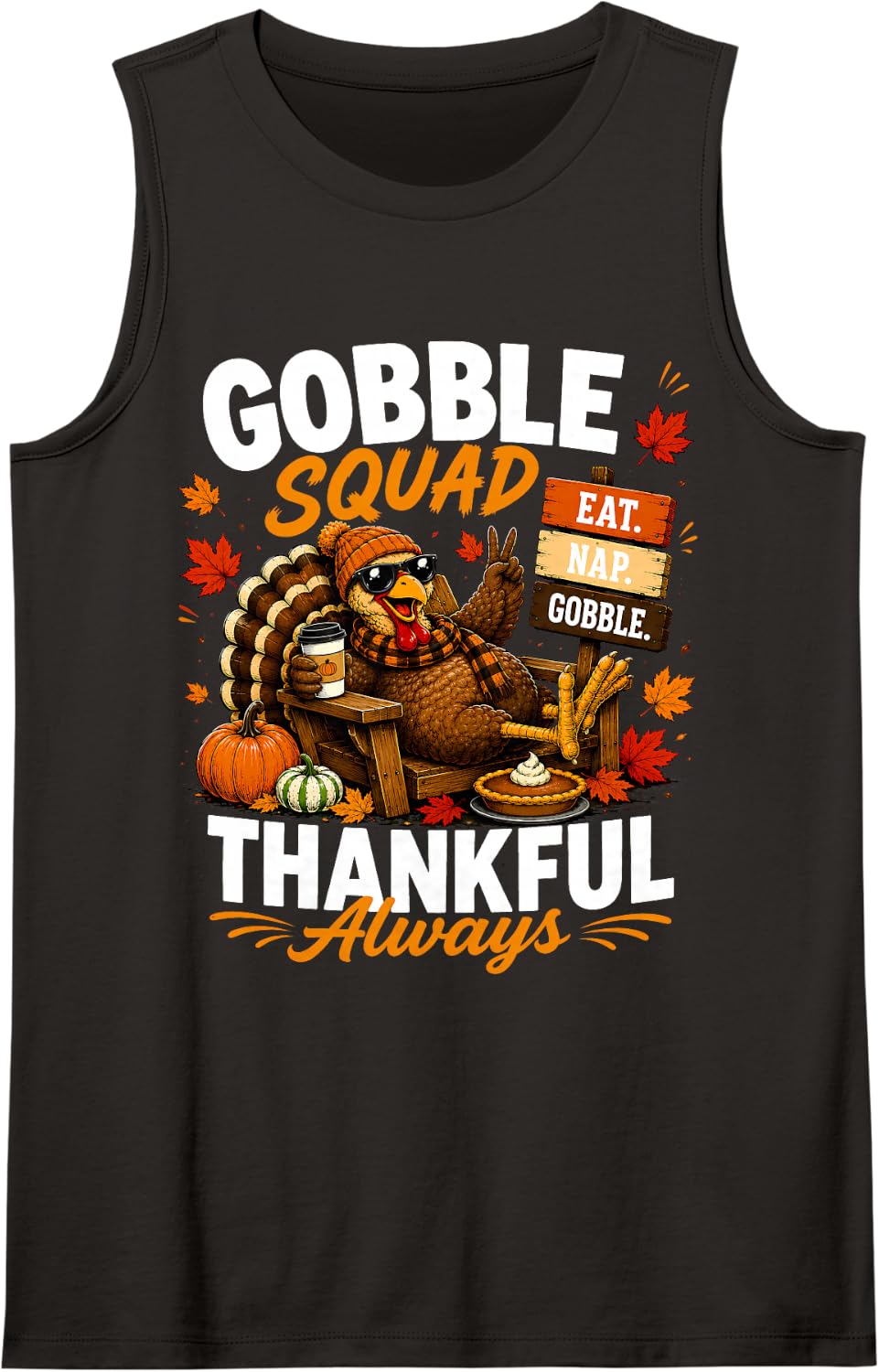 Gobble Squad Thankful Always Funny Thanksgiving Turkey Sleeveless Tank Top - Black