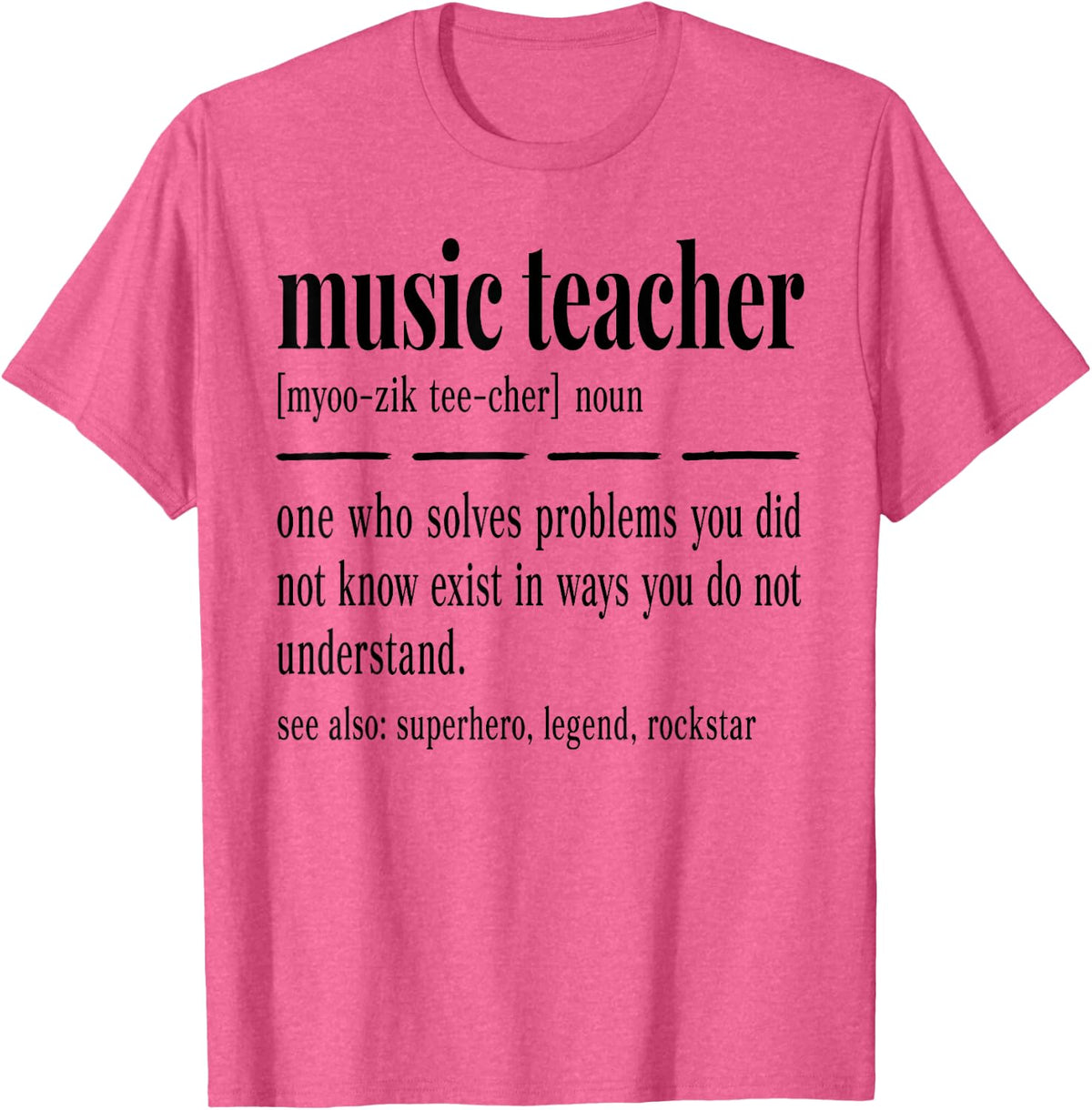 Music Teacher Definition Educator T-Shirt - Pink Heather