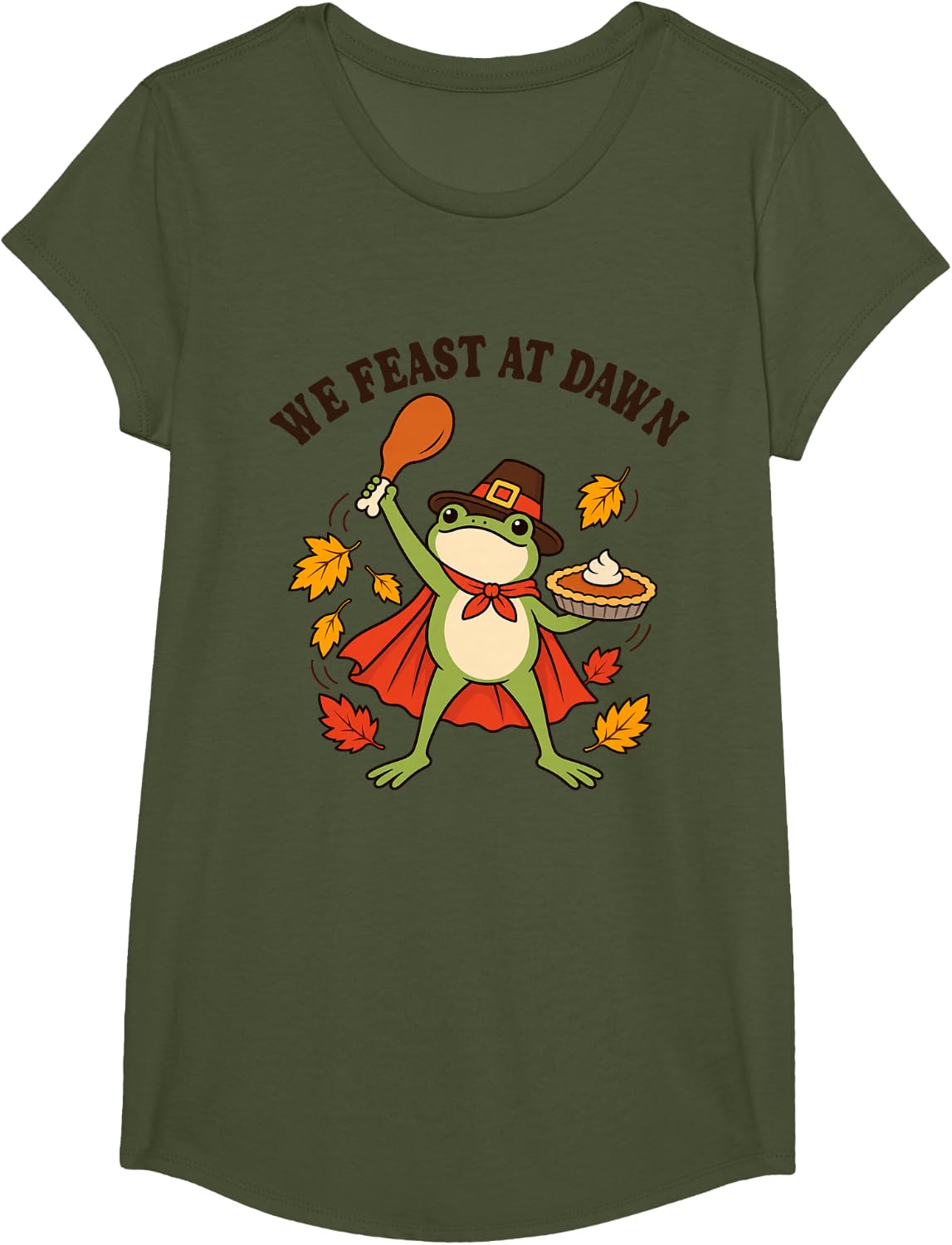 We Feast At Dawn Funny Thanksgiving Frog Turkey Dinner T-Shirt - Girls Olive Green