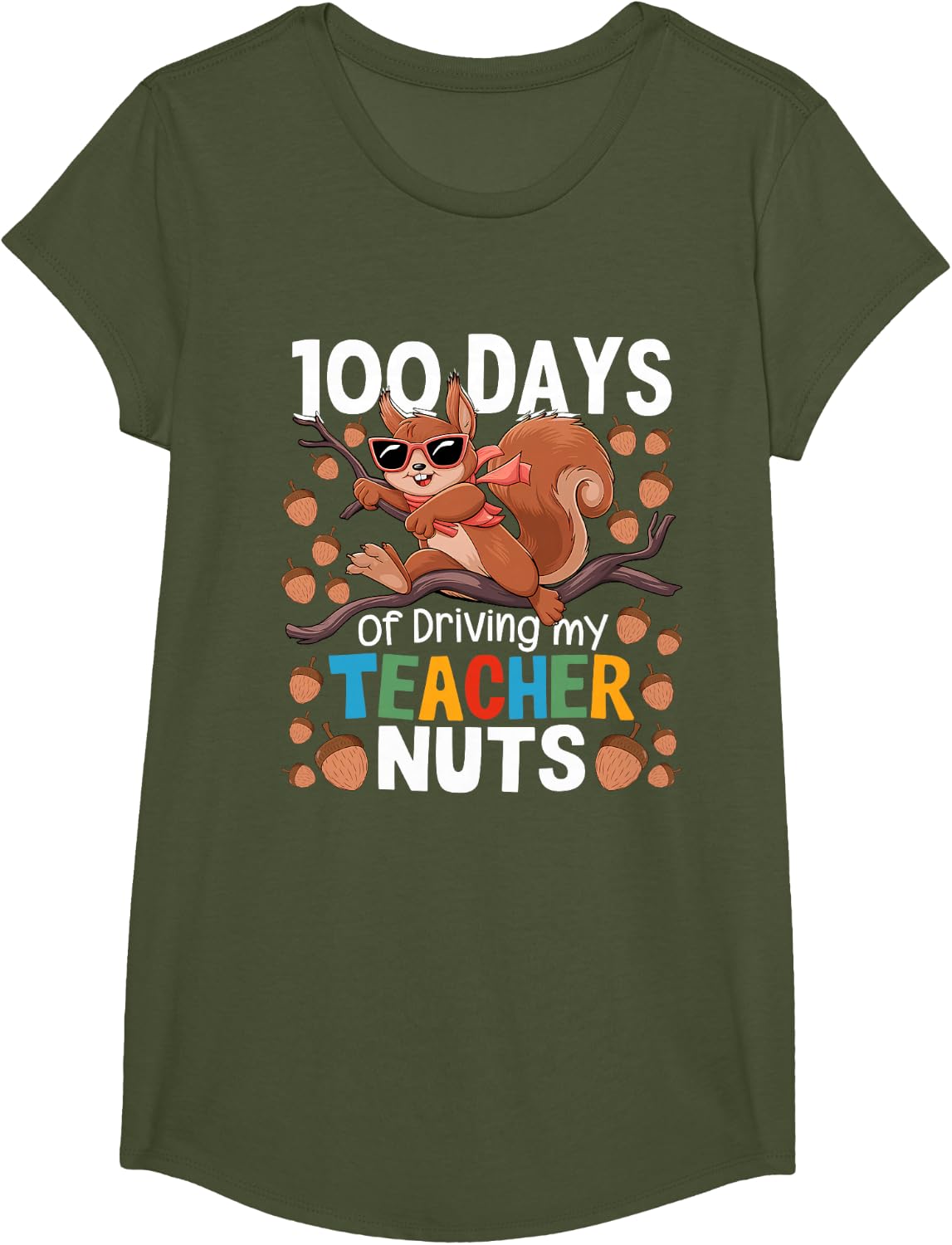 100 Days of Driving My Teacher Nuts Squirrel School Funny T-Shirt - Girls Olive Green