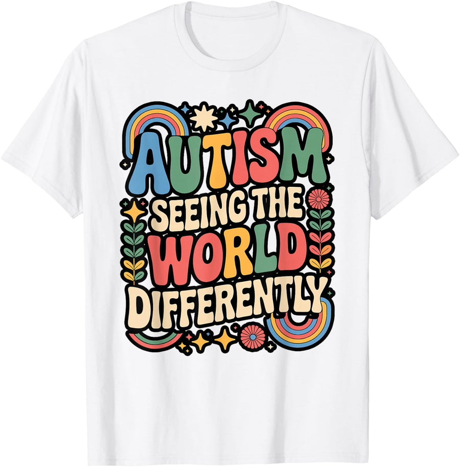 Seeing the World Differently Autism Statement T-Shirt - White
