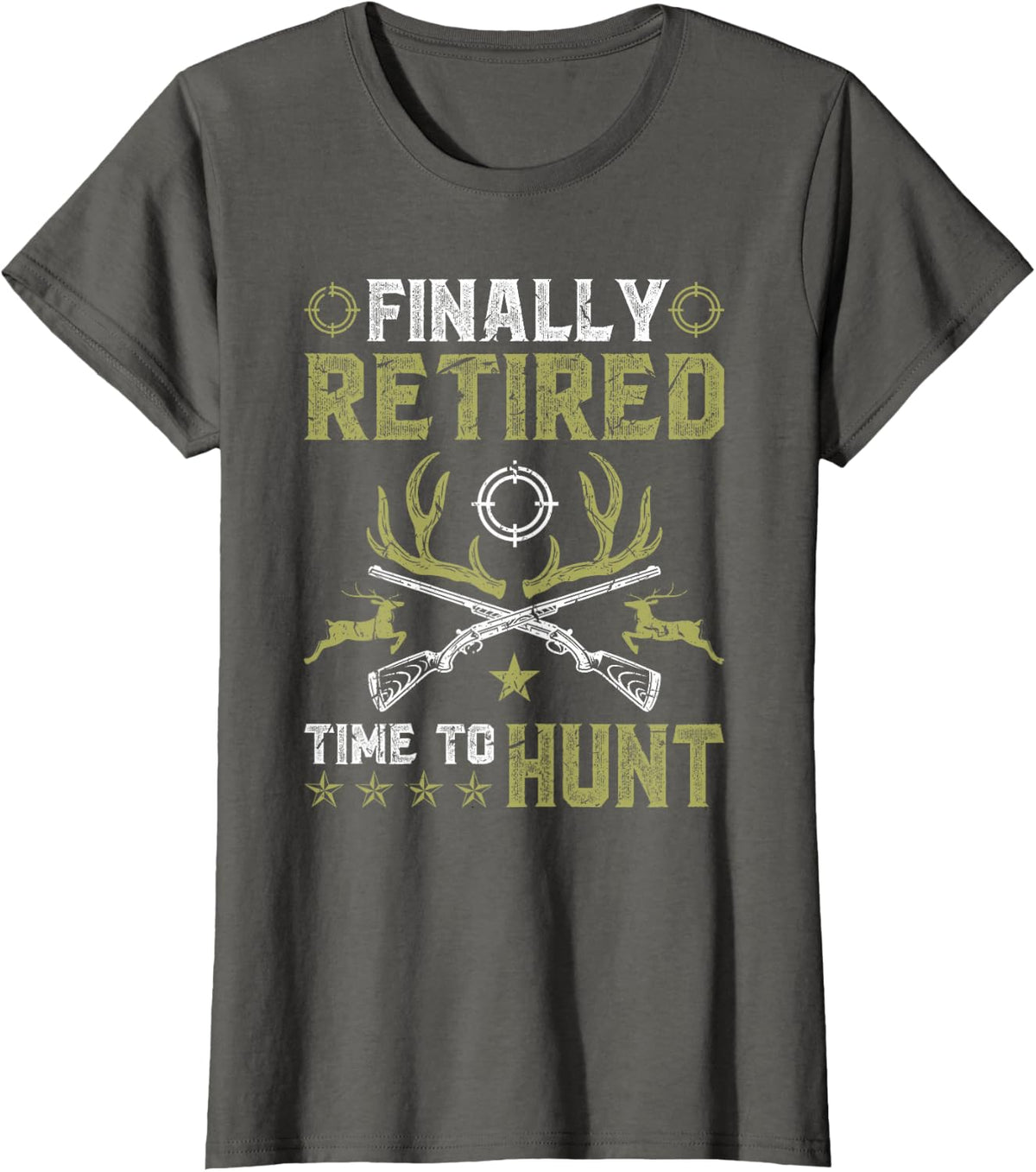 Finally Retired Time to Hunt Hunting Retirement Deer Hunter T-Shirt - Asphalt Grey