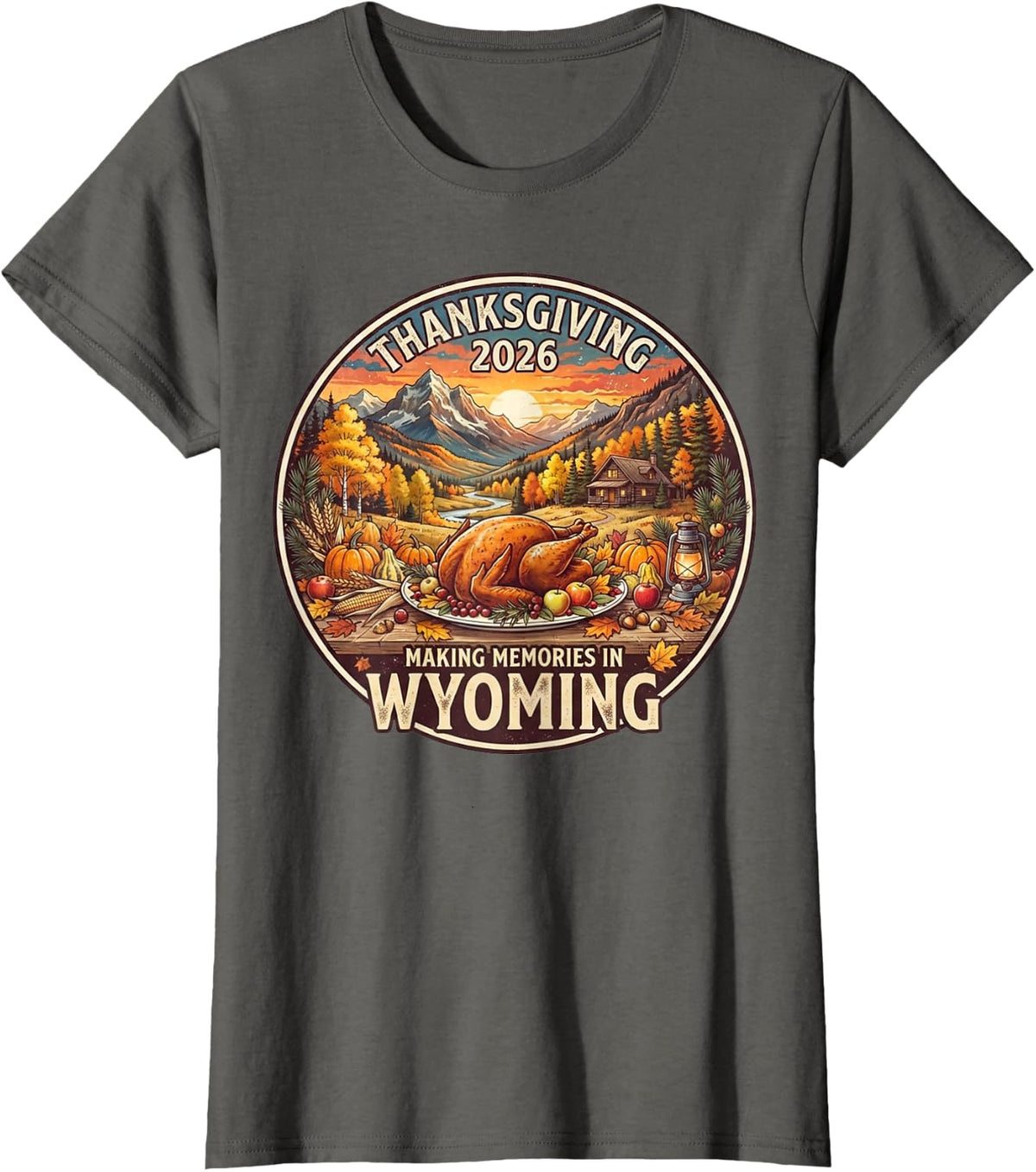 Wyoming Thanksgiving 2026 Family Vacation Reunion Holiday T-Shirt - Asphalt Grey