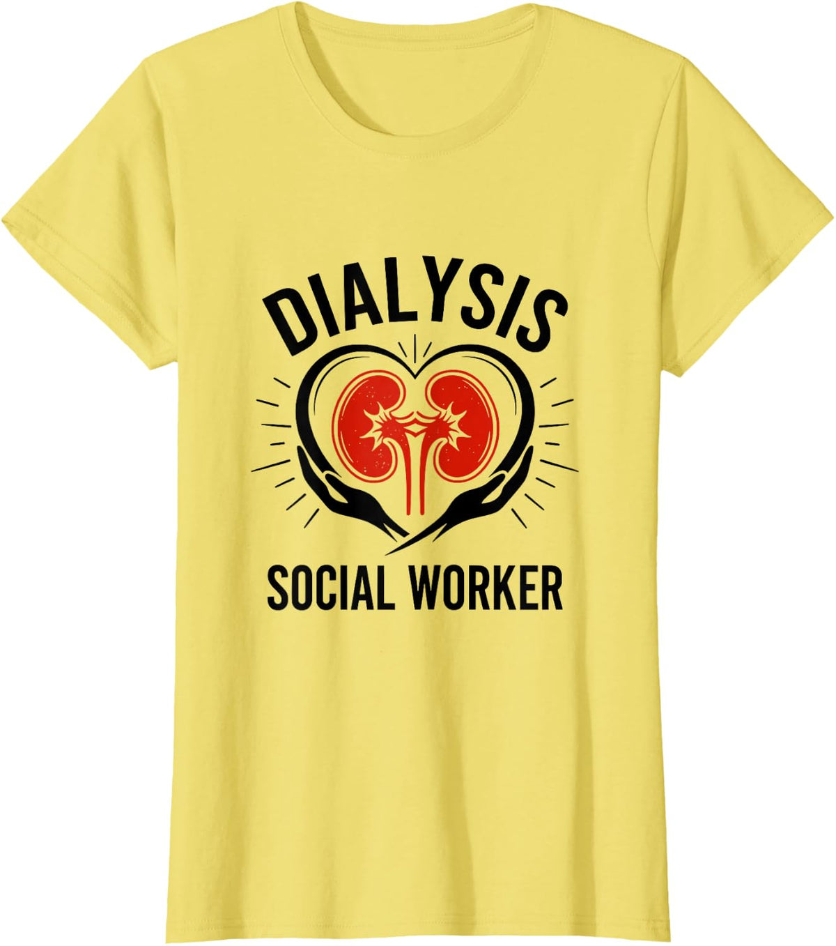 Dialysis Social Worker Kidney Nephrology Health Advocate T-Shirt - Lemon Yellow