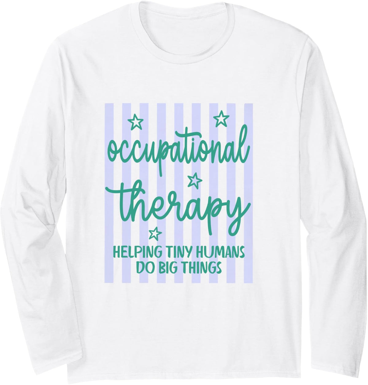 Striped Occupational Therapy Back to School COTA OT Teacher Long Sleeve T-Shirt - Adult Unisex White