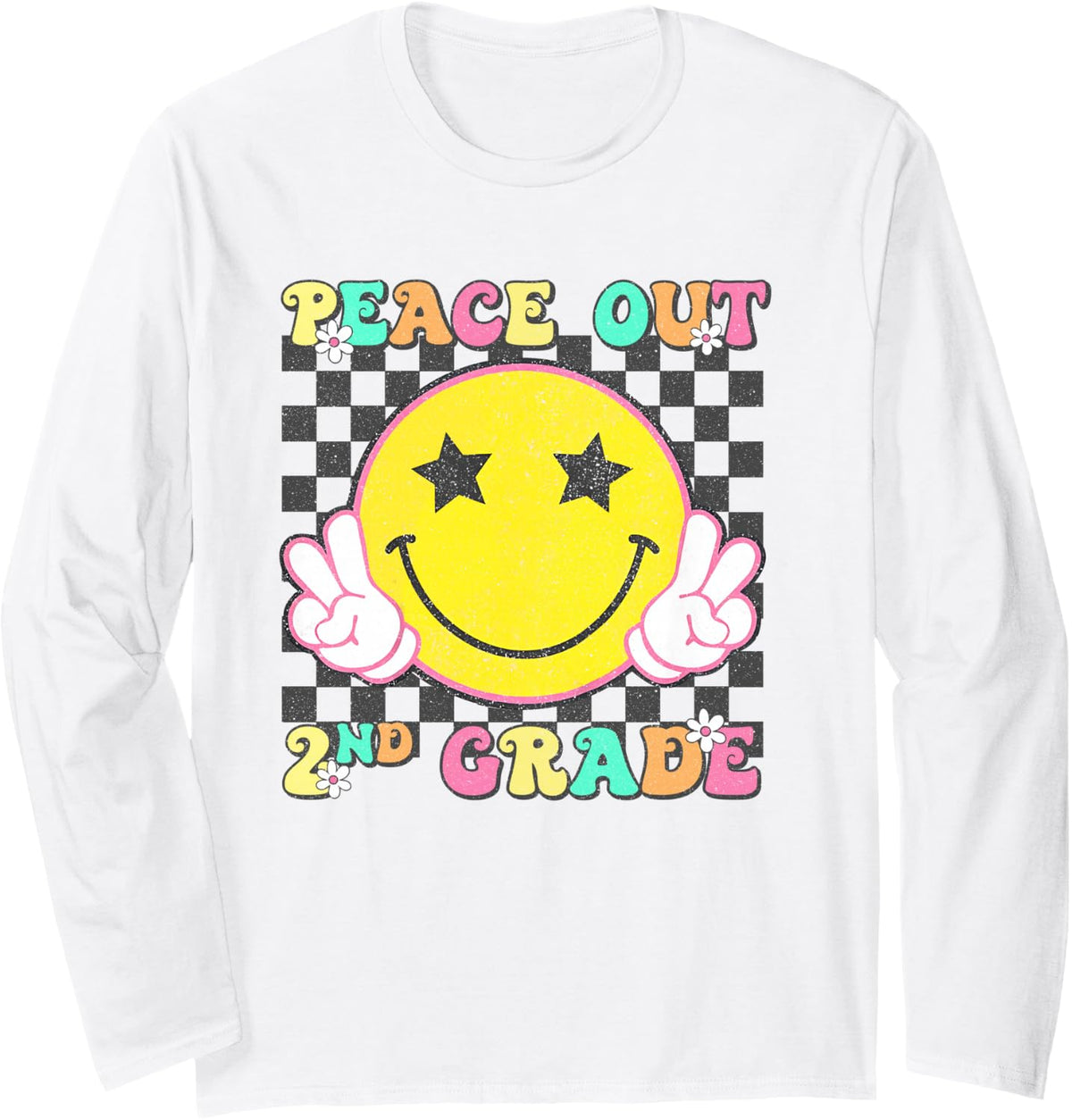 Peace Out 2nd Grade Graduation Last Day School Second Grade Long Sleeve T-Shirt - Adult Unisex White