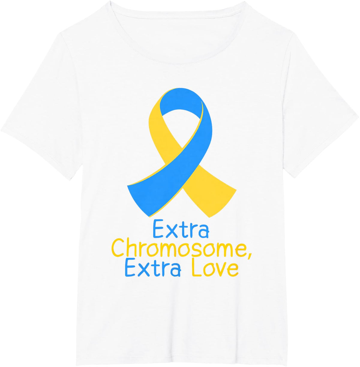 Extra Chromosome Extra Love World Down Syndrome Awareness T-Shirt - White