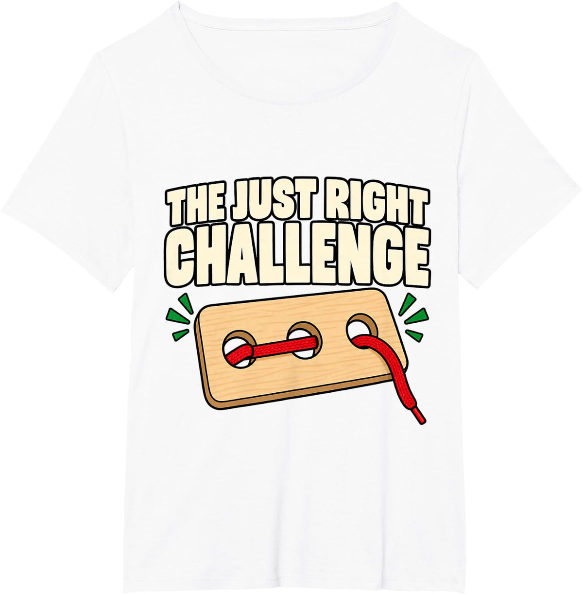 Occupational Therapy The Just Right Challenge OT Dad Humor T-Shirt - White