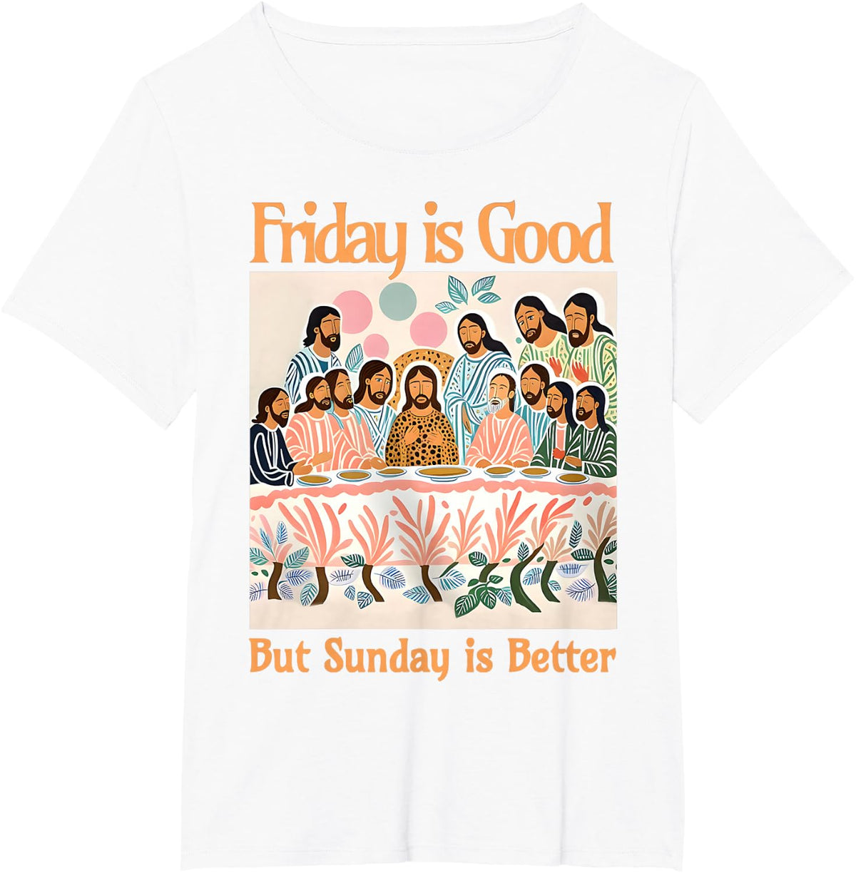 Friday is Good But Sunday is Better Christian Easter Day T-Shirt - White