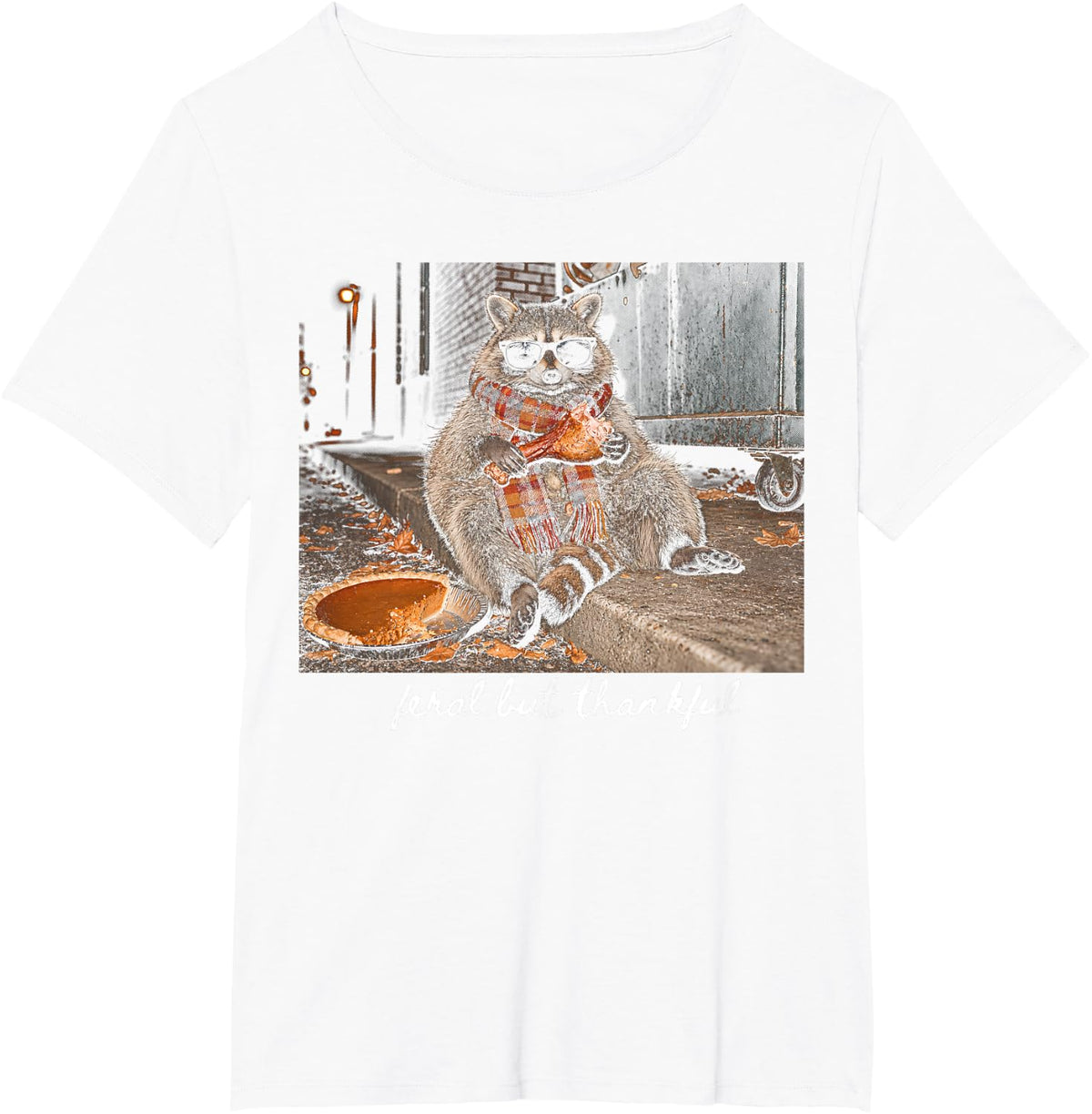 Feral But Thankful Thanksgiving Raccoon Friendsgiving Fall T-Shirt - White