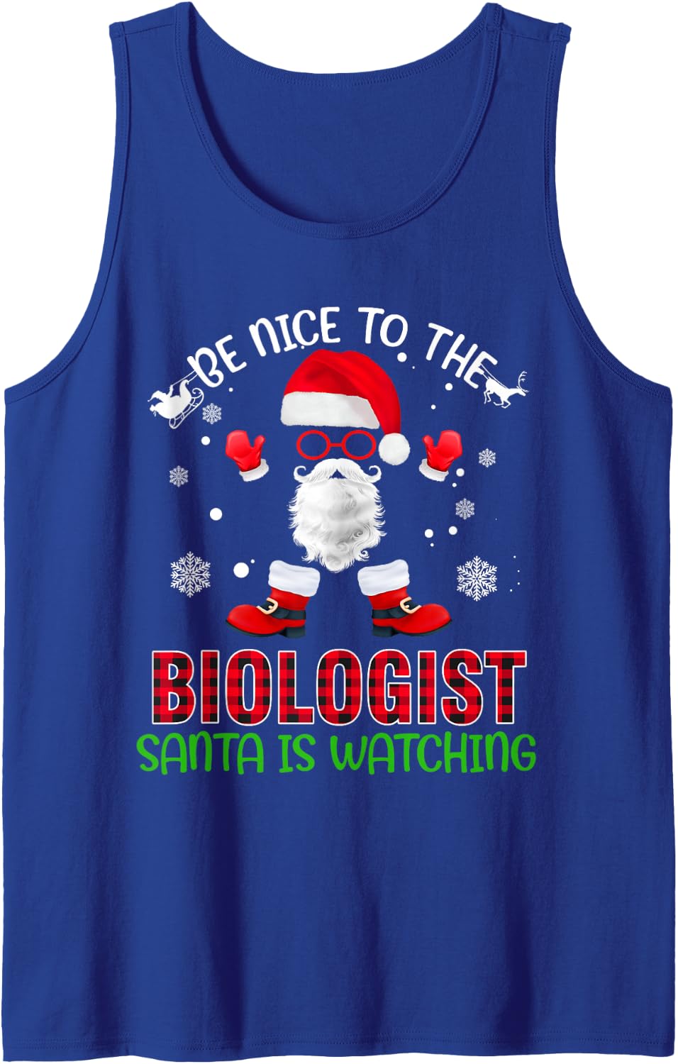Be Nice to The Biologist Santa is Watching Christmas Xmas Sleeveless Tank Top - Royal Blue