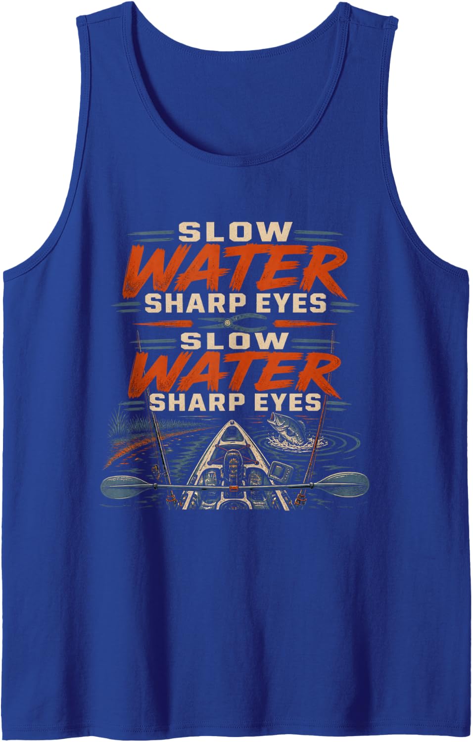Slow Water Sharp Eyes Kayak Fishing Kayak Angler Sleeveless Tank Top - Royal Blue