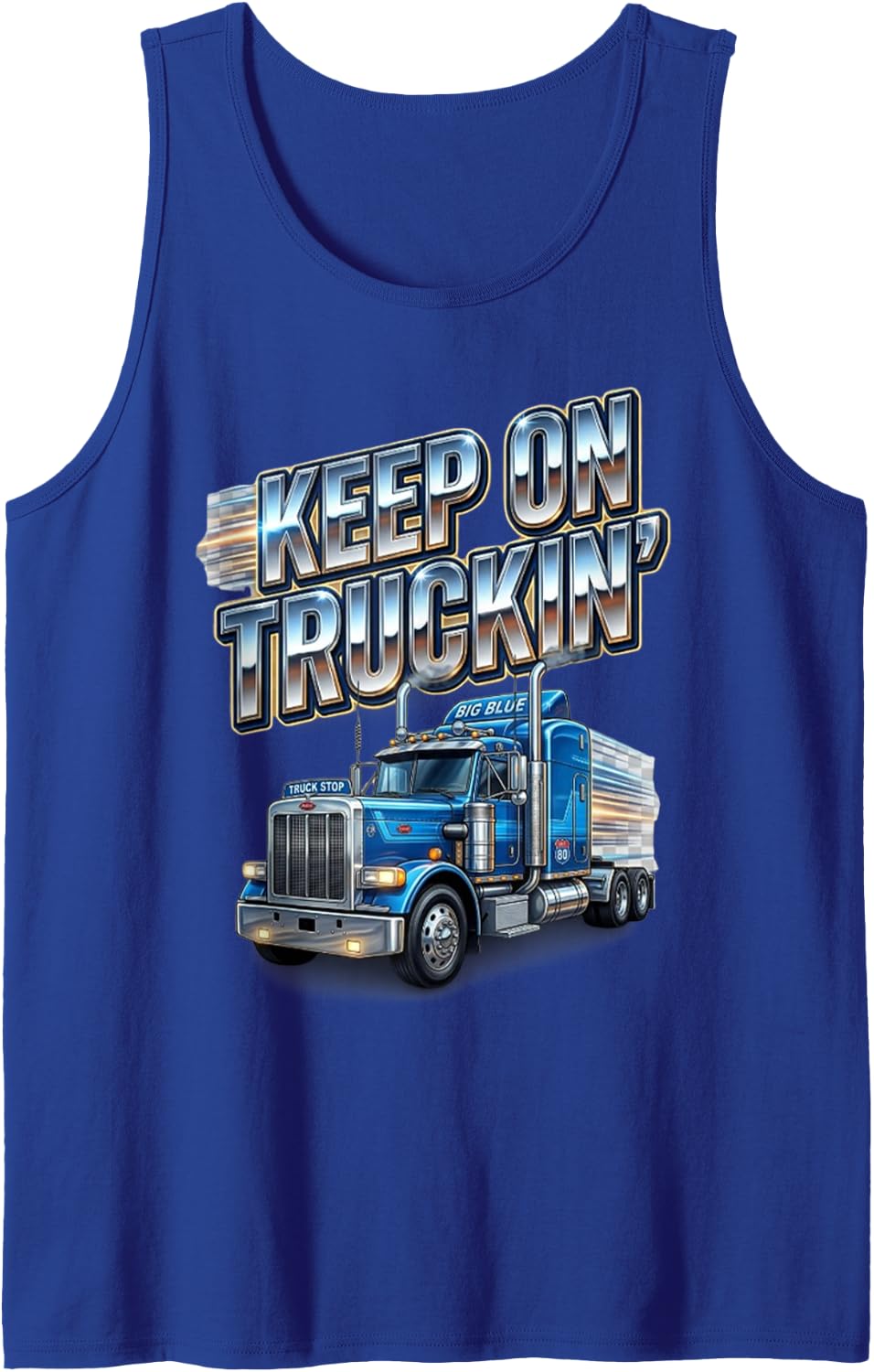 Keep On Trucking Funny Truck Driver Sleeveless Tank Top - Royal Blue