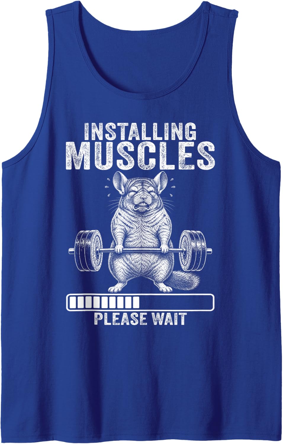Installing Muscles Please Wait Chinchilla Gym Tank Top - Royal Blue