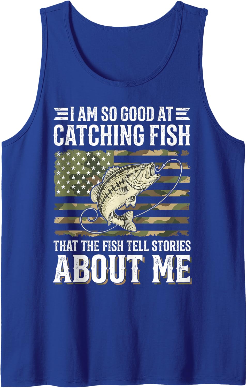 I Am So Good At Catching Fish that The Fish Sleeveless Tank Top - Royal Blue