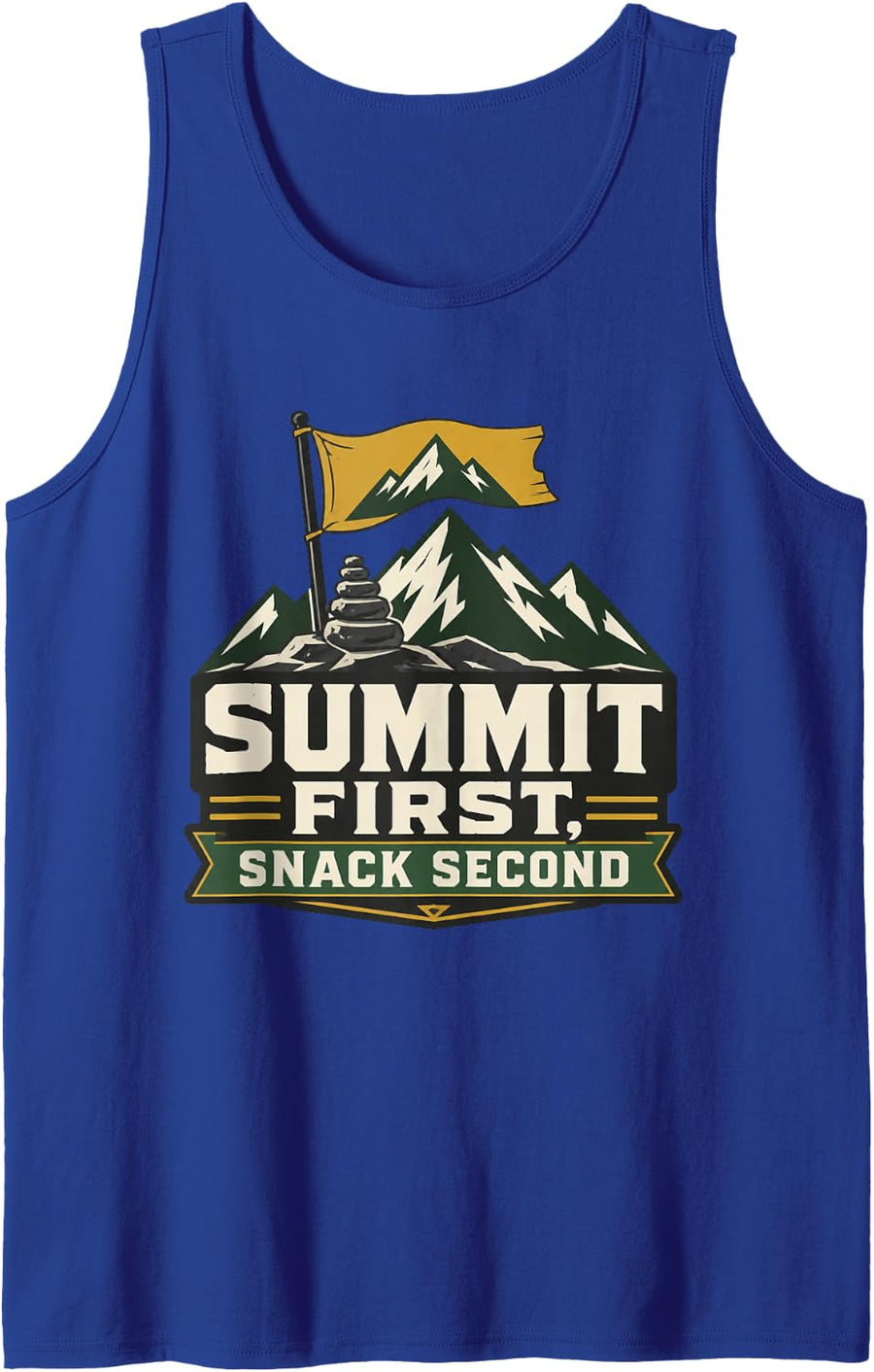 Summit First, Snack Second Hiking Hiker Trail Lover Gift Tank Top - Royal Blue