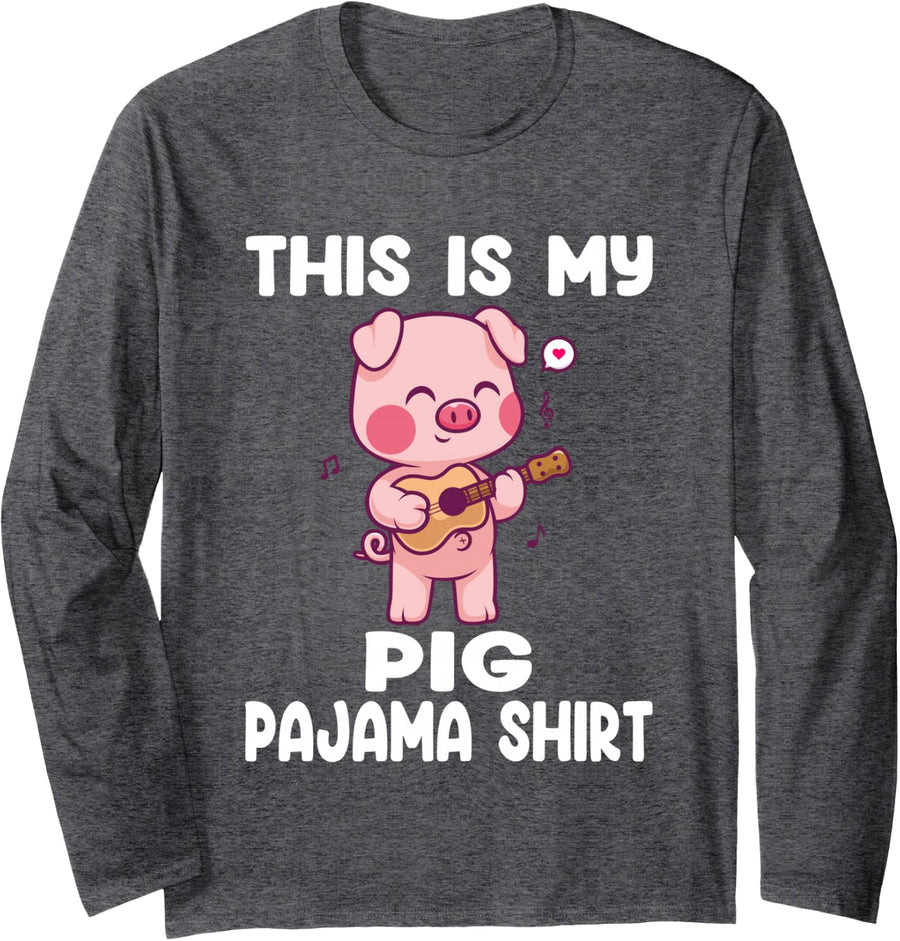 My Pig Pajama Shirt Women Pig Pjs Cute Pig Stuff Farmer Girl Long Sleeve T-Shirt - Adult Unisex Dark Heather Grey