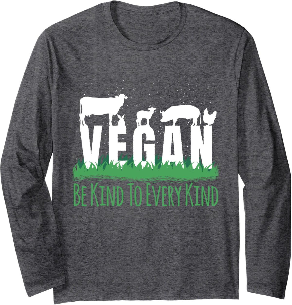 Be Kind To Every Kind - Vegan Kindness Veganism Animals Zip Long Sleeve T-Shirt - Adult Unisex Dark Heather Grey