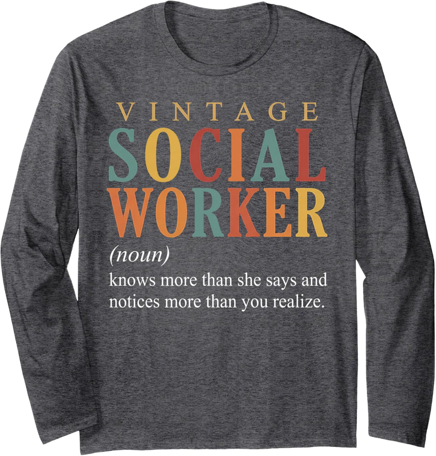 Vintage Social Worker Definition Retro Social Work Long Sleeve T-Shirt - Adult Unisex Dark Heather Grey