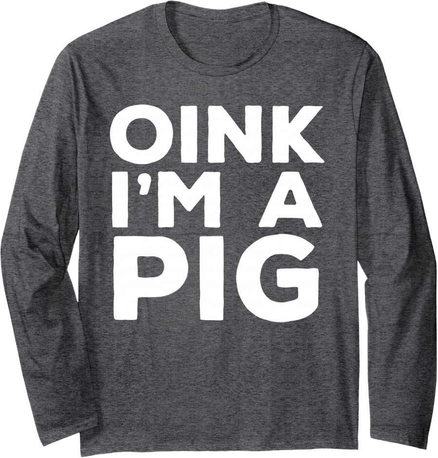 Oink I'm A Pig Funny Halloween Costume Long Sleeve T-Shirt - Adult Unisex Dark Heather Grey