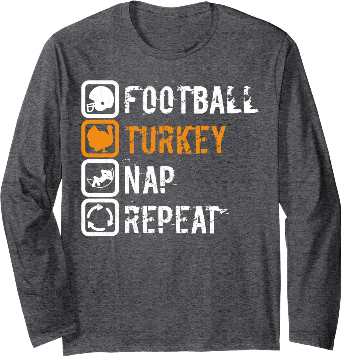 Turkey Day Shirt Football Turkey Nap Repeat Thanksgiving Day Long Sleeve T-Shirt - Adult Unisex Dark Heather Grey