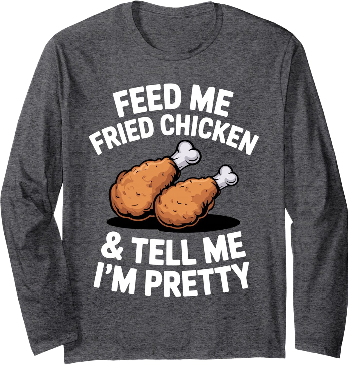 Best Fried Chicken Art for Men Women Fast Food Fried Chicken Long Sleeve T-Shirt - Adult Unisex Dark Heather Grey
