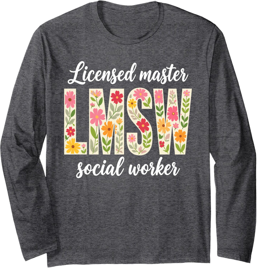 Lmsw Design for Men Women Kids Licensed Master Social Worker Long Sleeve T-Shirt - Adult Unisex Dark Heather Grey