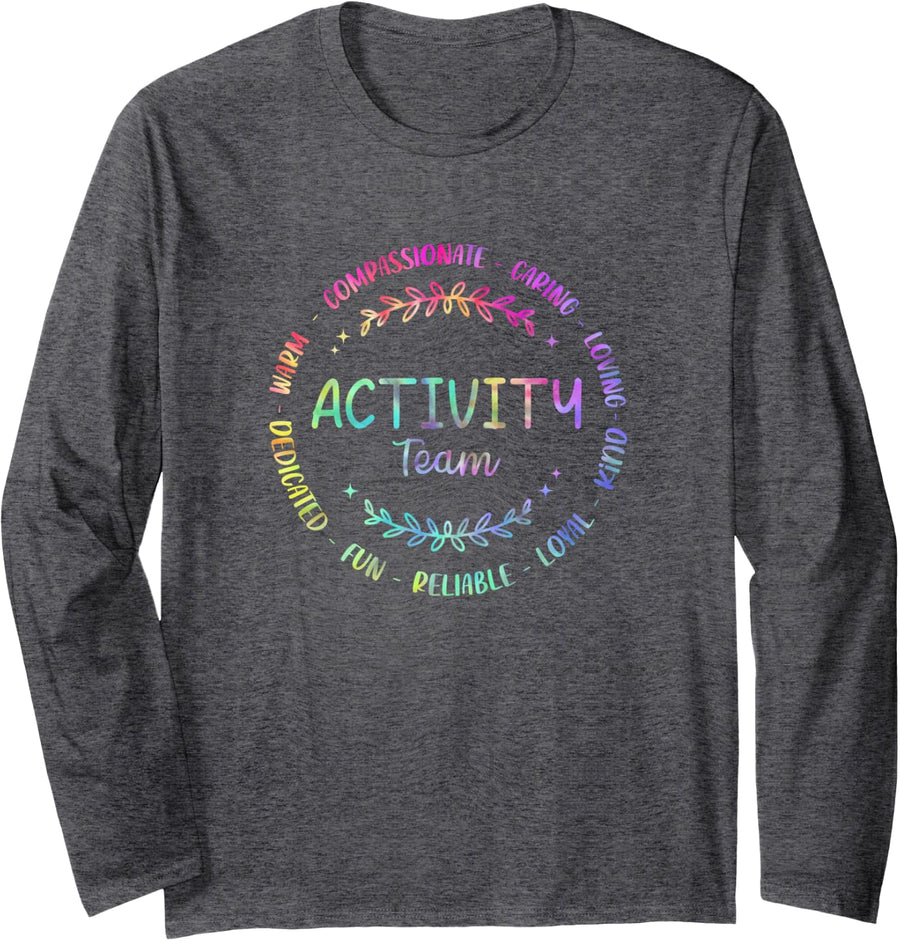Tie Dye Activity Team Assistant Squad Professionals Week Long Sleeve T-Shirt - Adult Unisex Dark Heather Grey