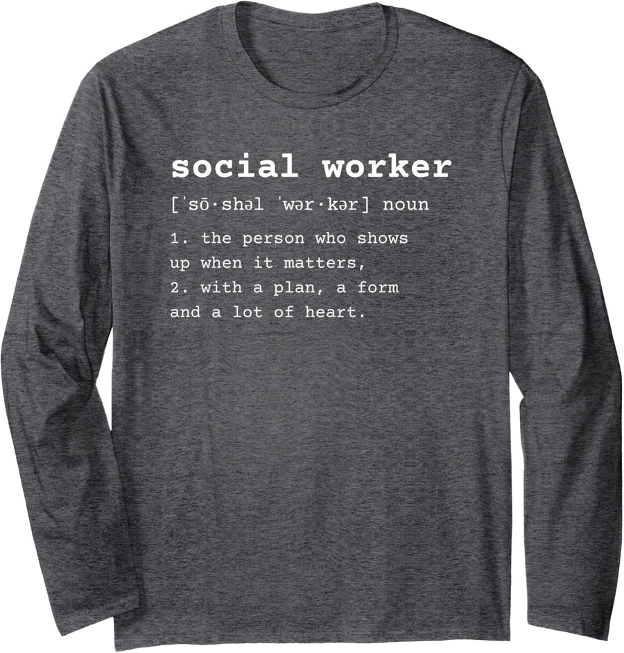 Social Worker Gifts Funny Definition MSW Long Sleeve T-Shirt - Adult Unisex Dark Heather Grey