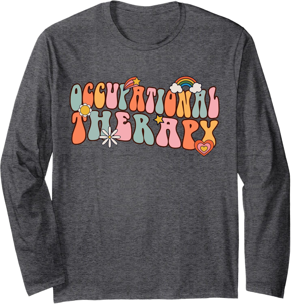 Occupational Therapy Groovy Retro Vintage Cute Long Sleeve T-Shirt - Adult Unisex Dark Heather Grey